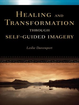 cover image of Healing and Transformation Through Self Guided Imagery